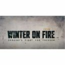 Free Winter on Fire Ukraine’s Fight for Freedom Full Documentary on YouTube