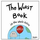 Free The Worst Book in the Whole Entire World eBook